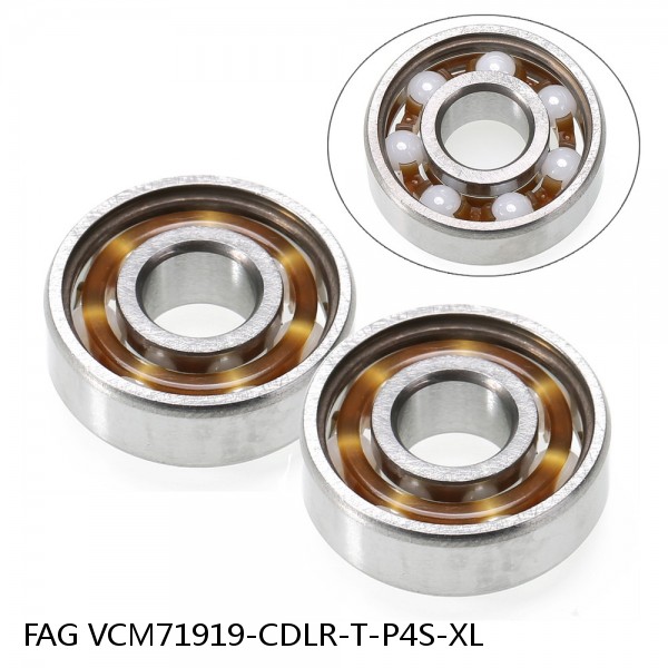 VCM71919-CDLR-T-P4S-XL FAG precision ball bearings
